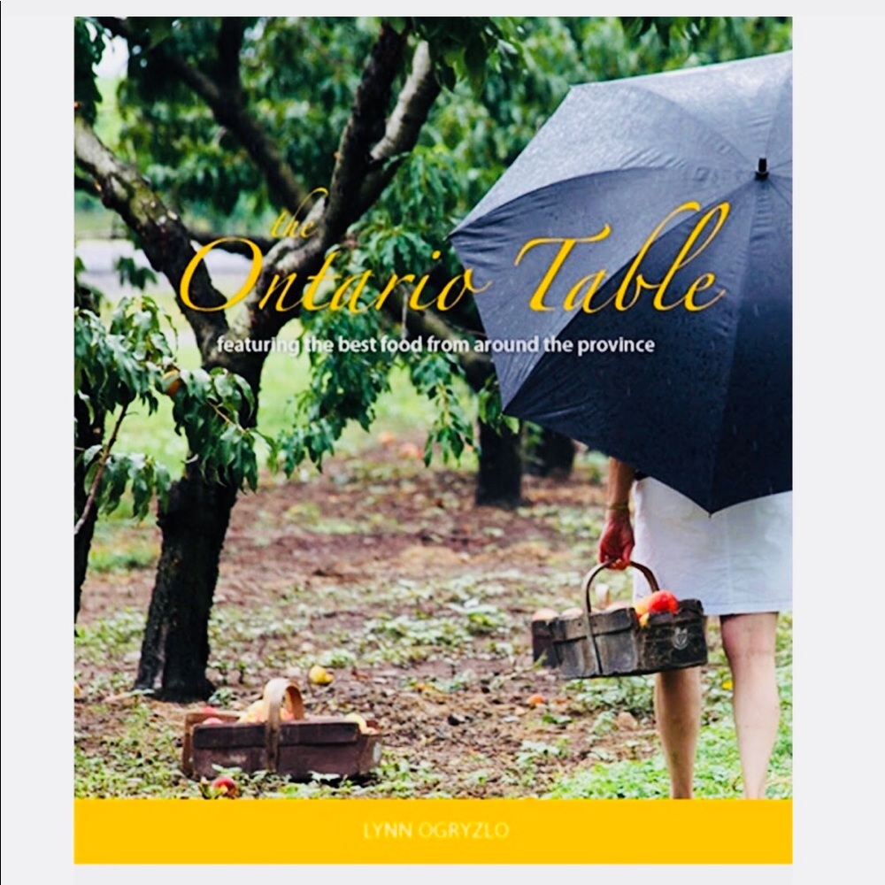 Ontario Table Featuring: By Lynn Ogryzlo Paperback Cookbook